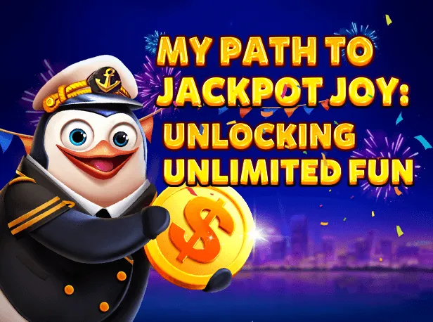 My Path To Jackpot Joy Unlocking Unlimited Fun